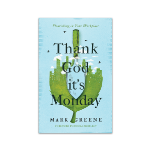 Thank God it's Monday