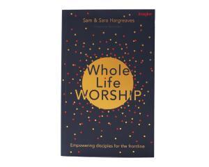 Whole Life Worship Book