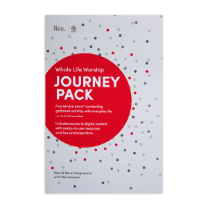 Whole Life Worship Journey Pack